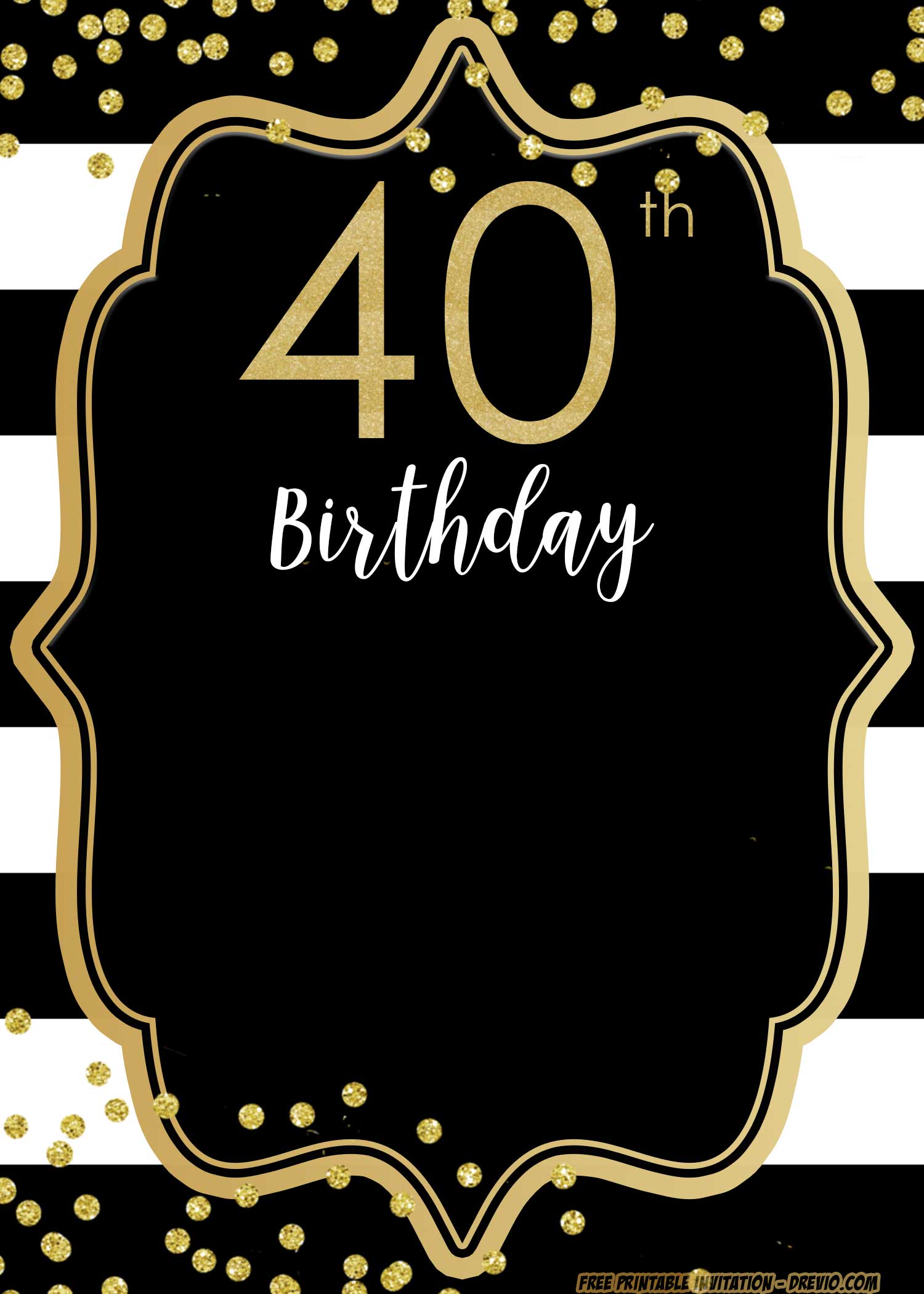 FREE Printable 40th Birthday Invitation Templates FREE Printable Birthday Invitation Templates 